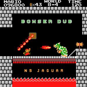 Bowser Dub (Dub) (Dub)