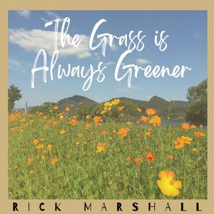 The Grass is Always Greener