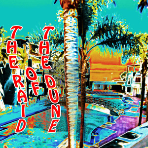 The raid of the dune