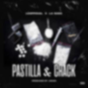 Pastilla y Crack (feat. La sasa)