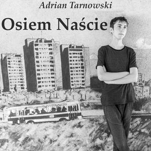 Osiem Naście (with Joanna Dąbrowska)