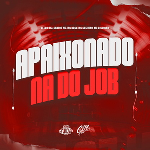 Apaixonado Na Do Job