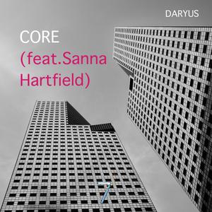 Core (feat.Sanna Hartfield) (Original mix)