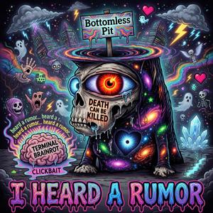 I HEARD A RUMOR