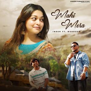Mahi Mera (Inder x MSHHOOR)