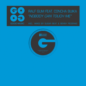 Nobody Can Touch Me (Ralf GUM & CrisP Touch)