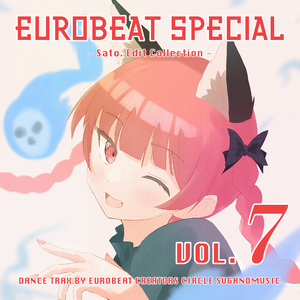 劫火の華 (nmk Eurobeat Mix) - Sato. ＂Re＂ Edit