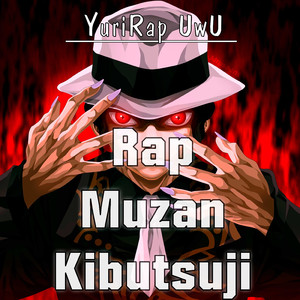 Rap Muzan Kibutsuji
