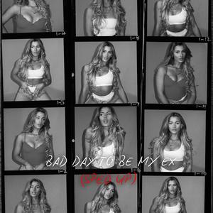 Bad Day To Be My Ex (Sped Up)