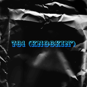 701 (Knockin')