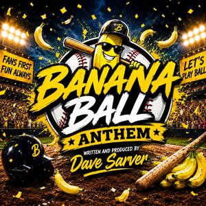 Banana Ball Anthem