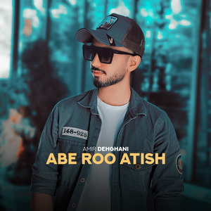 Abe Roo Atish