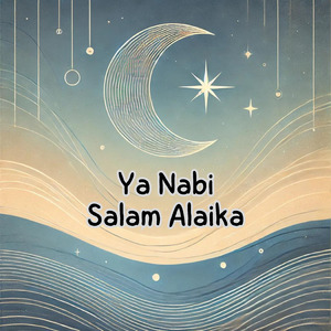 Ya Nabi Salam Alaika