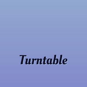 Turntable