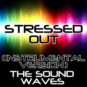 Stressed Out (Instrumental Version)