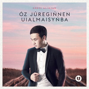 Óz Júregіńnen Uıalmaısyńba