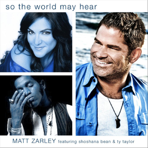 So the World May Hear (feat. Shoshana Bean & Ty Taylor)