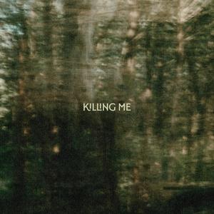 Killing Me