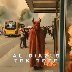 Al Diablo con Todo