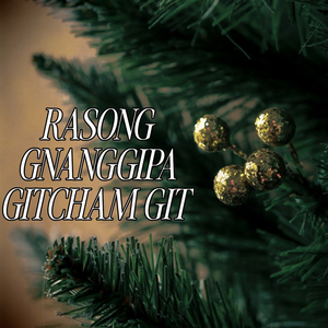 Rasong gnanggipa gitcham git