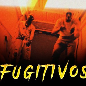 Fugitivos