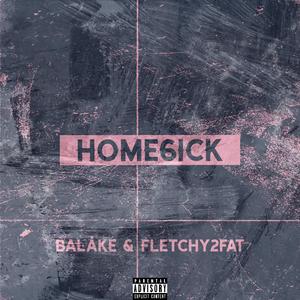 HOME6ICK (feat. Fletchy2Fat)