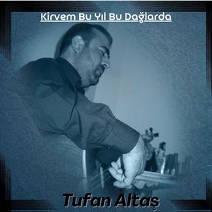 Kirvem Bu Yıl Bu Dağlarda
