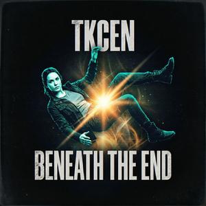 Beneath the End