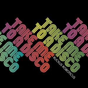 Take Me to a Disco (Sample Sex Remix) (Sample Sex Remix)