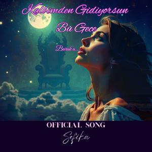 Kalbimden Gidiyorsun Bu Gece