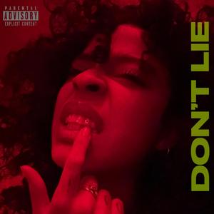 DON’T LIE