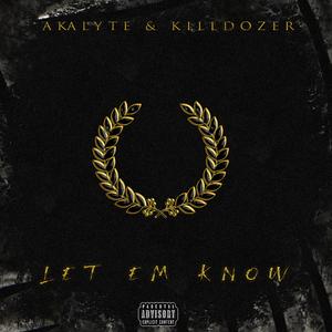 Let Em Know (feat. Killdozer)
