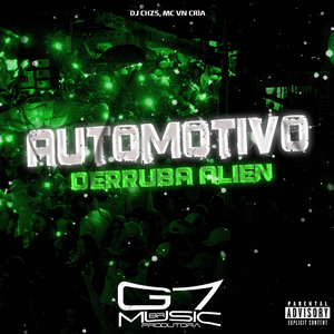 Automotivo Derruba Alien