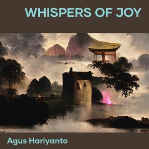 Whispers of Joy