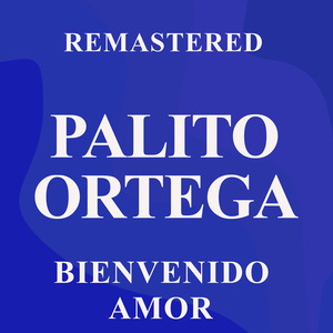 Bienvenido amor (Remastered)