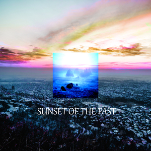 The Sunset Of The Past