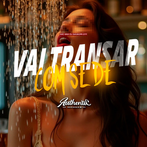 Vai Transar Com Sede