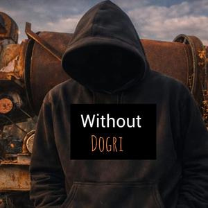 Without Dogri