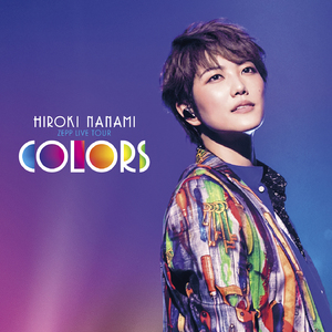 もう一度...(HIROKI NANAMI ZEPP LIVE TOUR“COLORS")