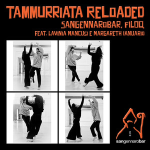 Tammurriata Reloaded (Sangennarobar Remix)