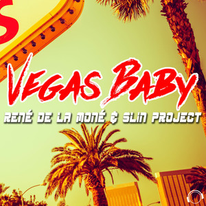 Vegas Baby (Raindropz! Remix Edit)