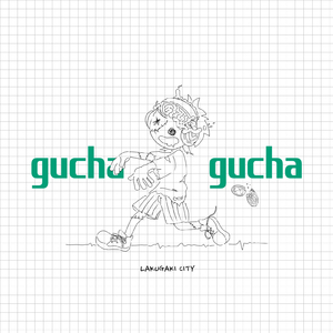 gucha gucha
