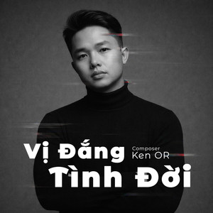 Vị Đắng Tình Đời