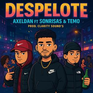 Despelote (feat. Temo)