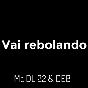 Vai Rebolando