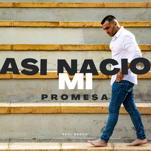 ASI NACIO MI PROMESA