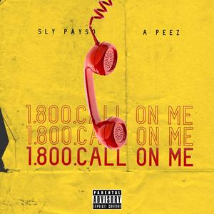 Call On Me (feat. A Peez)