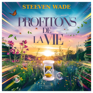 Profitons de la Vie