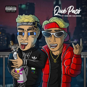 Qué Pasó (Ft: Junior Caldera)