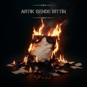 ARTIK BENDE BİTTİN